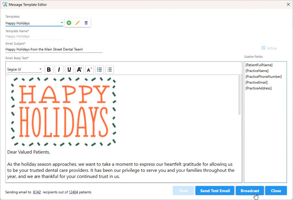Broadcast message in Message Template Editor
